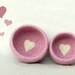 Baby shower gift - Pink Felted bowl - ballerina Pink with a sweet heart - mother day gift - Cozy gift - room decor and storage