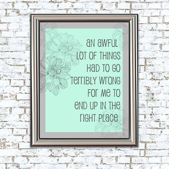 Awfully Awesome 8x10 Print motivational inspirational faith fate destiny everything happens for a reason