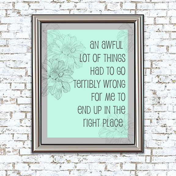 Awfully Awesome 8x10 Print motivational inspirational faith fate destiny everything happens for a reason