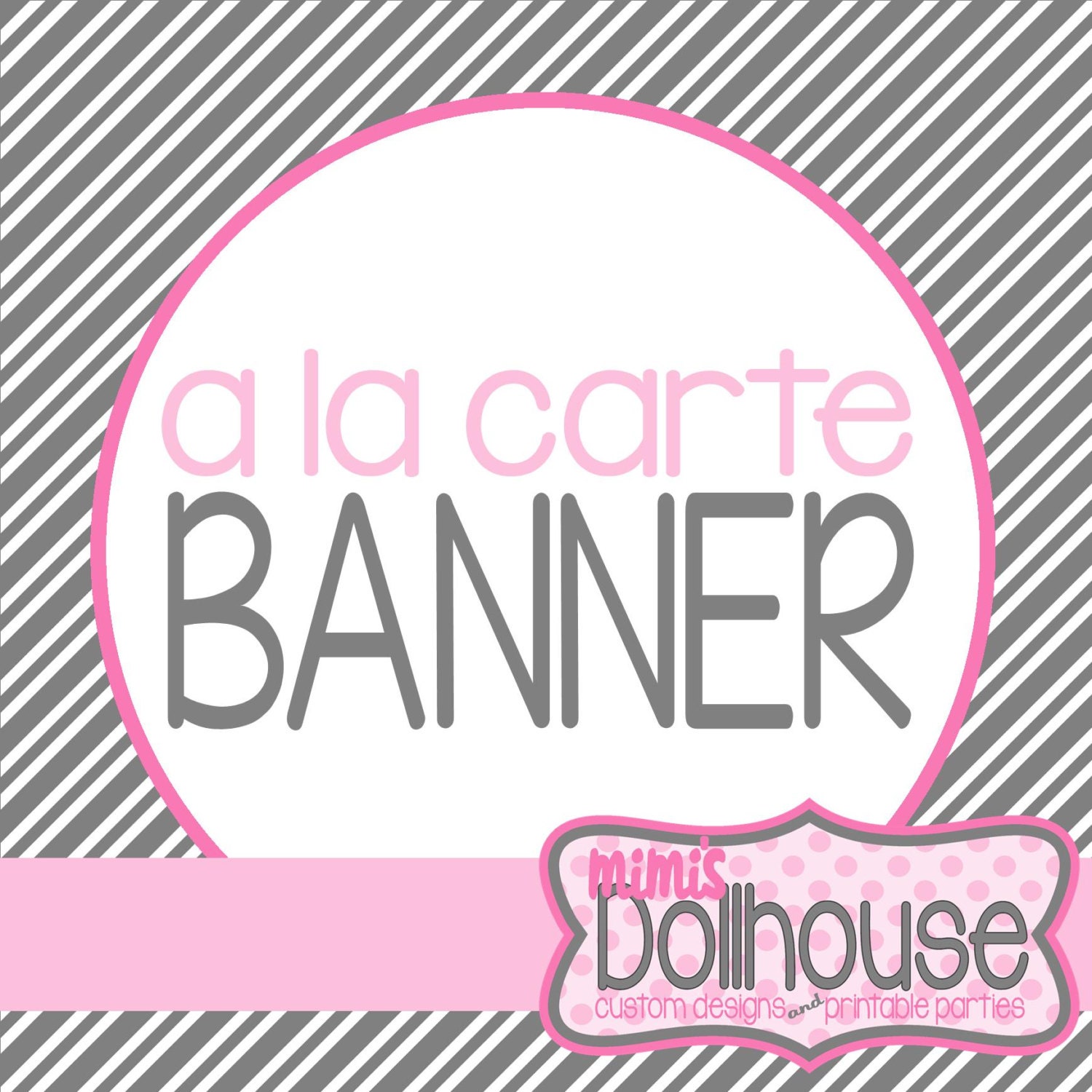 A la Carte Banner from any Mimi's Dollhouse Design PDF/JPEG