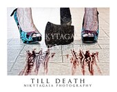 8x10 Till Death Horror Dark Art Still Print - NikytaGaia Photography
