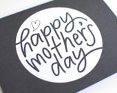 Happy Mother's Day, Greeting Card, Hand Lettered, Handwriting with Heart, Minimalist, Charcoal Grey and White, Blank Inside, Single