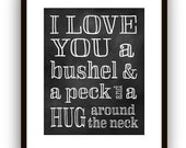 I love You A Bushel & A Peck, Wall Art Chalkboard Style with Mat