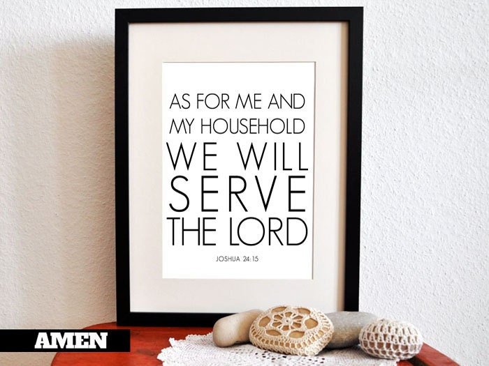 Joshua 24:15. As for me. 8x10 DIY Printable Christian Poster. PDF.Bible Verse.