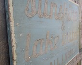 Sunshine and Lake Water is all I need... Large Wooden Handpainted 24x16 Sign  Wall Art