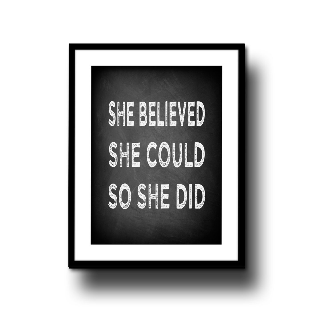 she believed she could so she did chalkboard art print chalk board typography quote black white 8x10 home decor