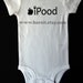 Final Sale / Clearance / Error Ipood Cute Baby Humor Funny Onesie/Creeper/Bodysuit Inspired by Apple iPod/iPood Size 3 Month Color White