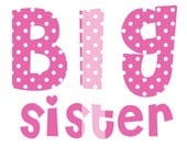 DIY Printable Big Sister Iron On Transfer in Pink Polka Dots - Digital Image for T-Shirts or Bags - INSTANT DOWNLOAD