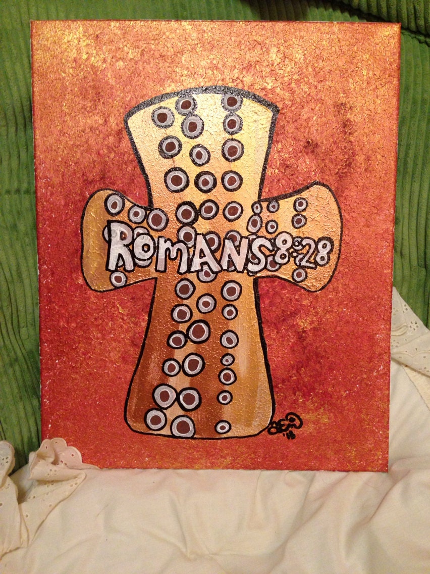 Acrylic painting 16x20 staple back canvas Romans 8:28 cross