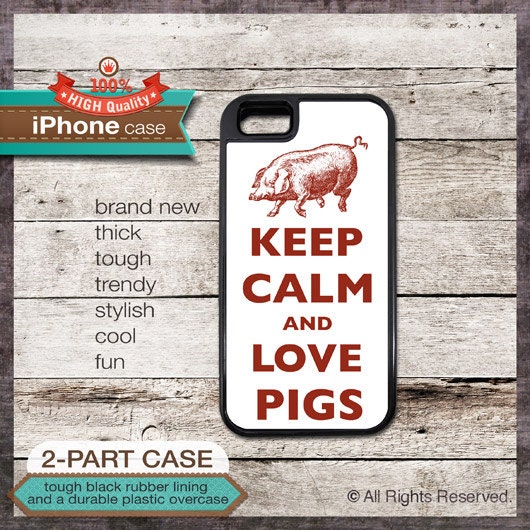 Keep Calm And Love Pigs TOUGH iPhone 4/4S or iPhone 5 Case