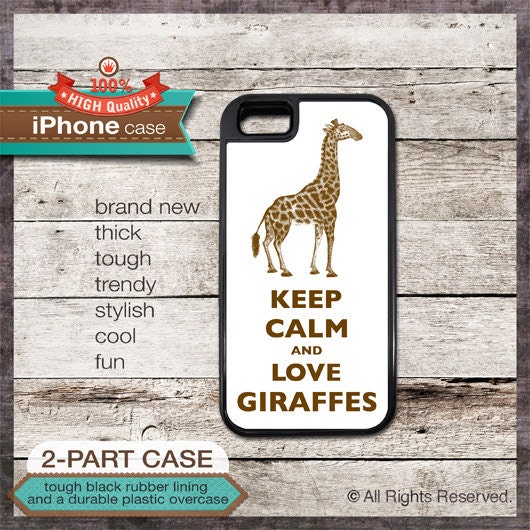 Keep Calm And Love Giraffes TOUGH iPhone 4/4S or iPhone 5 Case