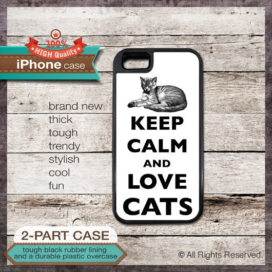 Keep Calm And Love Cats TOUGH iPhone 4/4S or iPhone 5 Case