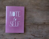 Note to self A6 notebook