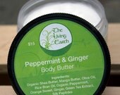 30% OFF SALE Body Butter, Peppermint & Ginger, 4oz