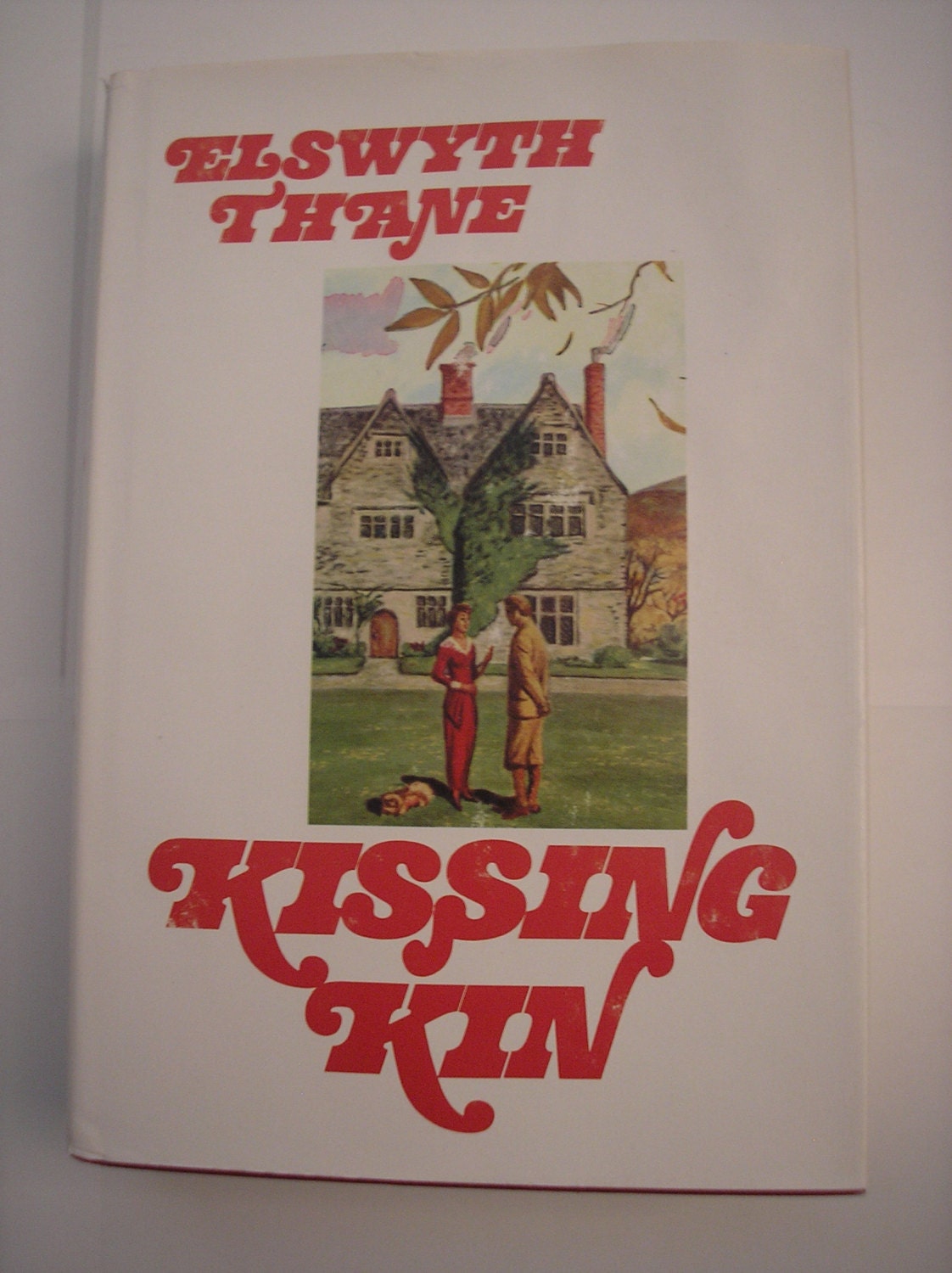 1978 Kissing Kin By Elswyth Thane - Published By Hawthorne Books