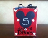 Disney Countdown Wood Block / Vacation Countdown / Disney countdown calendar / Mickey mouse chalkboard countdown