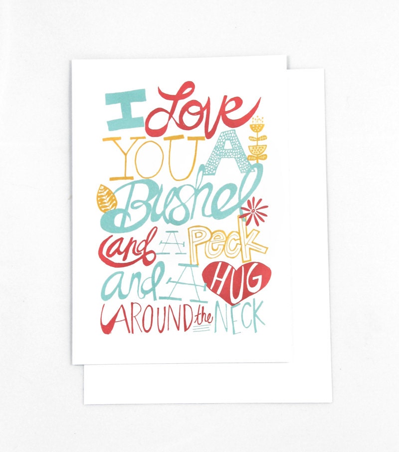 I Love You A Bushel & A Peck Card