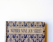 Vintage 1931 Childrens Book - Number Nine Joy Street - A Medley of Prose and Verse for Boys and Girls - Illustrated Stories for Children