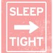 Baby Nursery Print Typography Art inspired in Road Signs in Pink - SLEEP TIGHT with arrow - baby nursery Poster - A3 Poster - nursery room