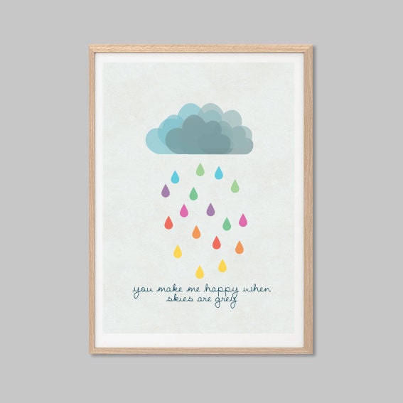 You Make Me Happy When Skies Are Grey Poster : Modern Illustration Retro Art Wall Decor Print 11.7 x 8.3 in
