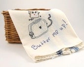 Embroidered Tea Towel - Butter Me Up
