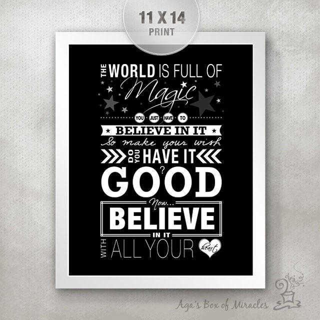 OTH 11x14 Wall Art PRINT (quote from One Tree Hill) / Inspiring Typography Poster / The World is Full of Magic / Believe / Make a Wish