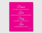 Inspirational Wall Art - Dance...Love...Sing...Live - Room decor - 8 x 10 print on your choice of colors