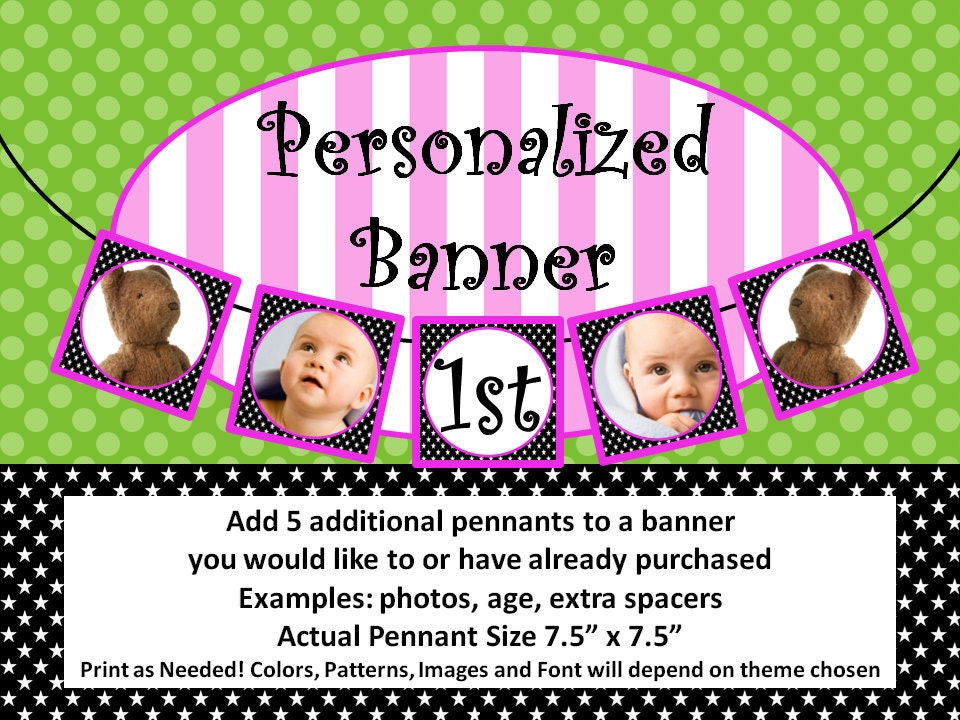 Banner Add On - Photos, Age or Added Spacer Designs - Includes 5 Additional Pennants - Custom DIY Printable Party Decorations Il_570xn