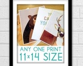 CHOICE of Any Art Print in 11x14 Poster Size