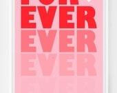 Forever - Retro Style Typography Poster - Inspirational Quotes/LOVE - A3 / 16.5 x 11.7 inches