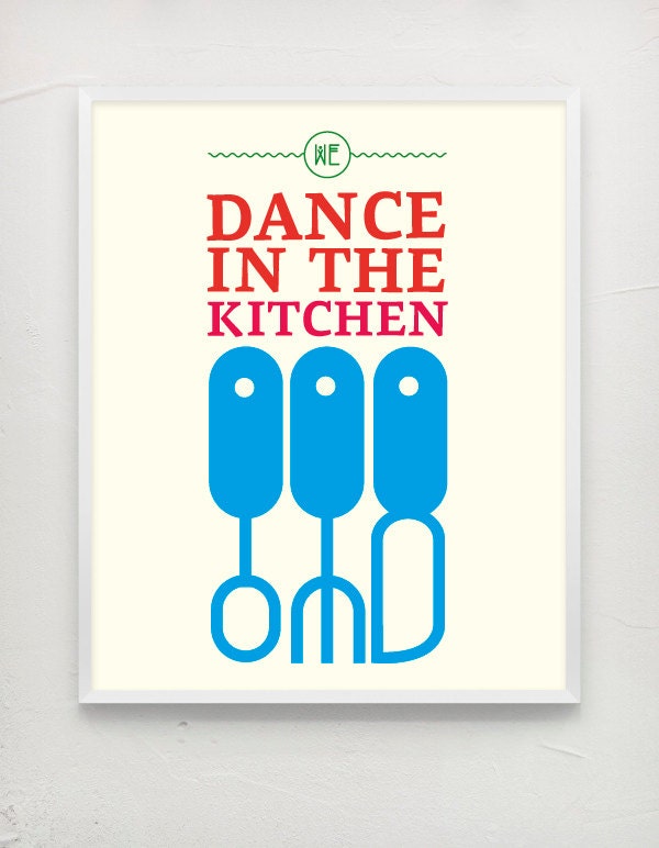 Poster, we dance in the kitchen