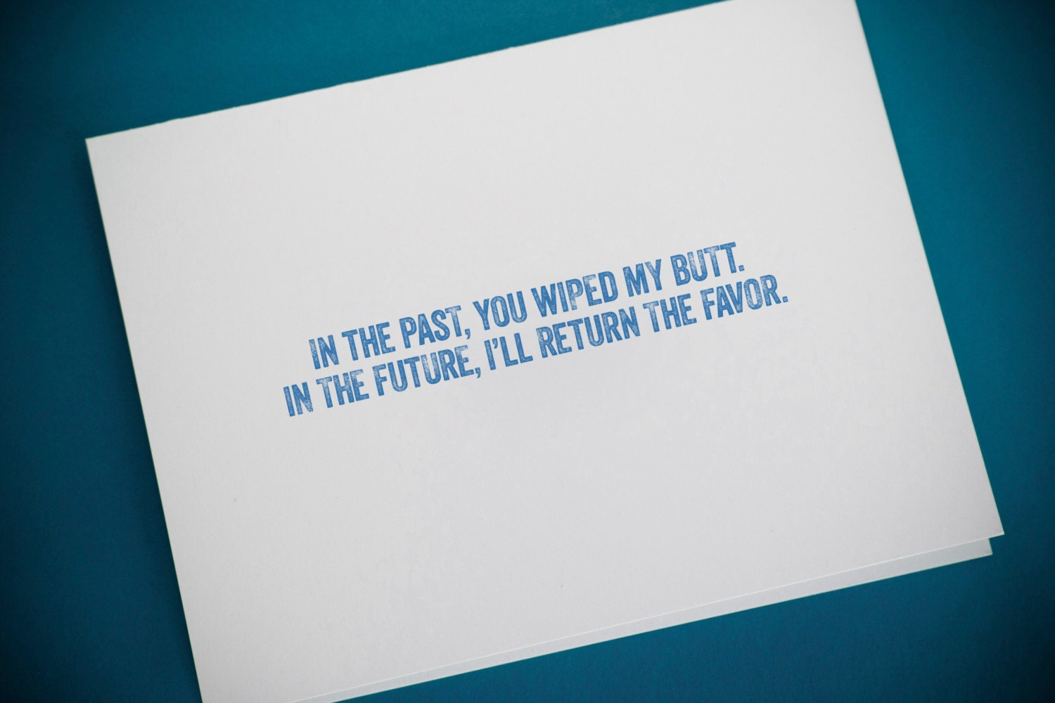 Wiped My Butt - Father's Day Card