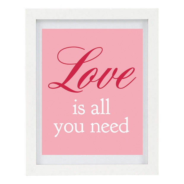Love Is All You Need, Beatles Quote, Inspirational Print, Modern Home Decor, Typography Art Print, Customizable, 8 x 10 Print