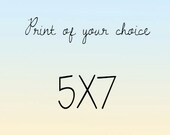 5X7 Photographic Print of Your Choice