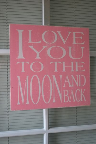 I Love You To The Moon And Back, 12x12 Primitive Wood Sign, Children, Boy Signs, Girl Signs, Nursery, Baby Signs