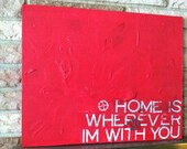 16x20 Multimedia Canvas art sign with quote, typography, word art.