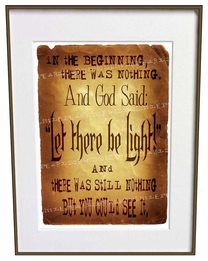 Quote Art Print Poster Let There Be Light Funny Saying God Geekery Humor Humour Picture Shabby Parchment 003