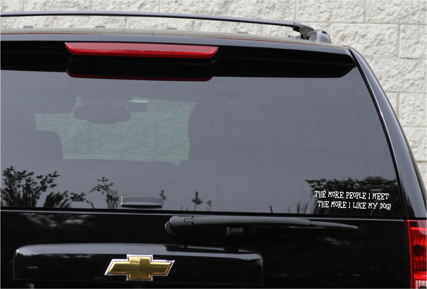 The more people I meet the more I like my dog....window decal