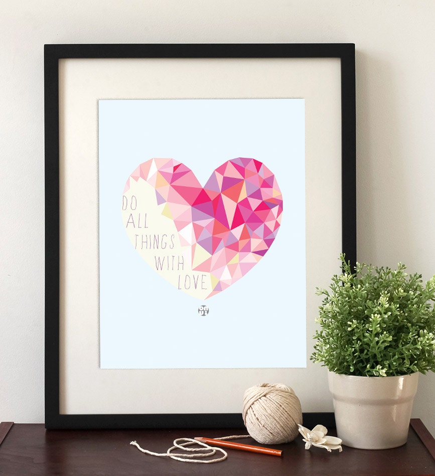 Do all things with Love - Simple Modern Geometric Wall Art print - Inspirational, Motivated ,Personalized print - Custom Size