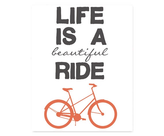 INSTANT DOWNLOAD Printable Typography Print, Life is a Beautiful Ride Bicycle Quote, Quote Art, Wall Decor, Home Decor, Housewarming Gift