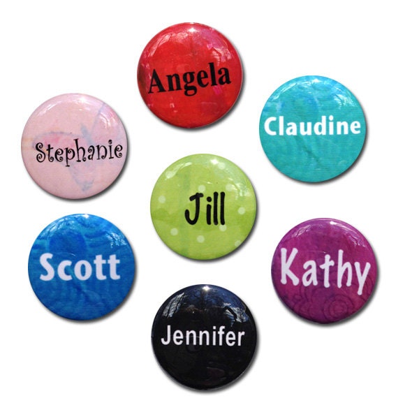 Personalized Name Magnet or Name Pinback Button - 1 inch custom magnet, name pin, family magnet, personalized magnet, fridge magnet