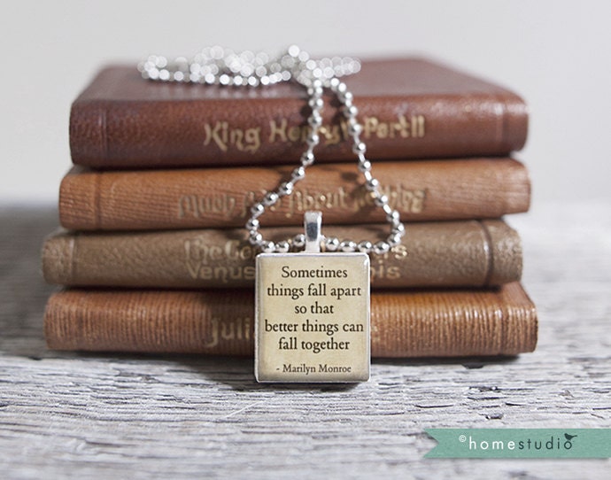 Marilyn Monroe quote (Better Things) - Pendant necklace charm made from a used Scrabble game tile. Chain sold separately