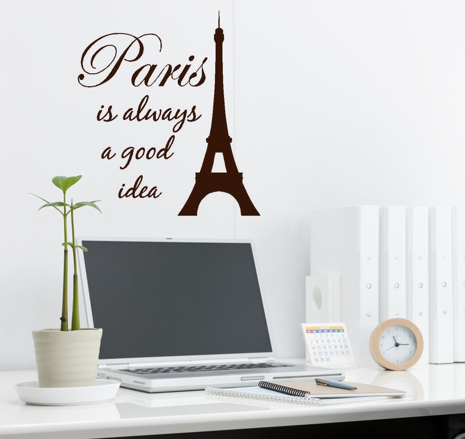 Paris Decor Wall decal words Paris is always a Good Idea Audrey Hepburn quote with an Eiffel Tower