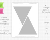 6 inch Triangle Flag Banner Template - INSTANT DOWNLOAD - PRINTABLE - Make your own party printables