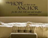 Which Hope We Have As an Anchor Customizable Wall Decal