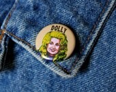 1" DOLLY PARTON Artist Pinback Button Limited Edition