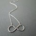 infinity necklace, delicate, simple, modern, figure eight, sterling silver, eternity, love, friendship, promise, dainty, bridemaids gift