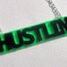 HUSTLIN Word Necklace - Resin Pendant - UV Neon Green & Black