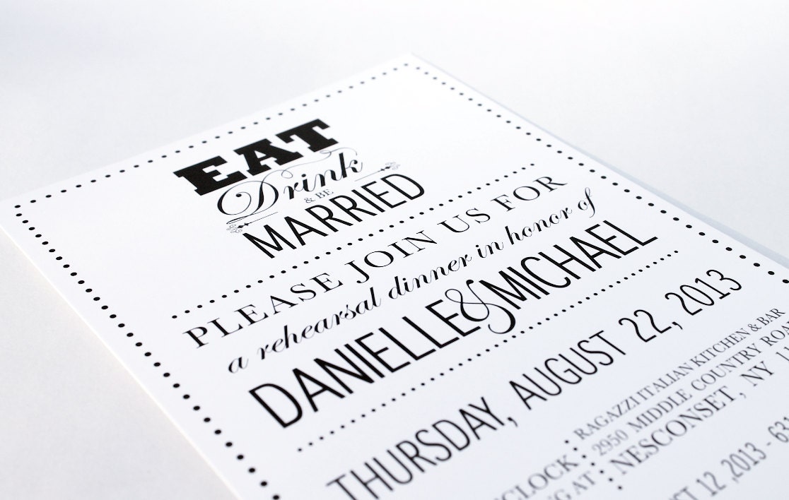 Eat, Drink and Be Married - Modern Wedding Rehearsal Dinner