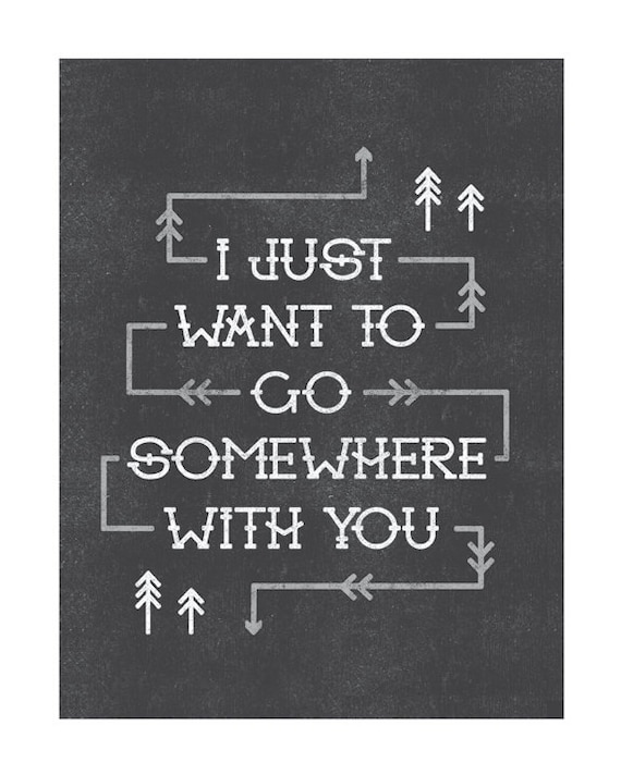 Somewhere With You Print